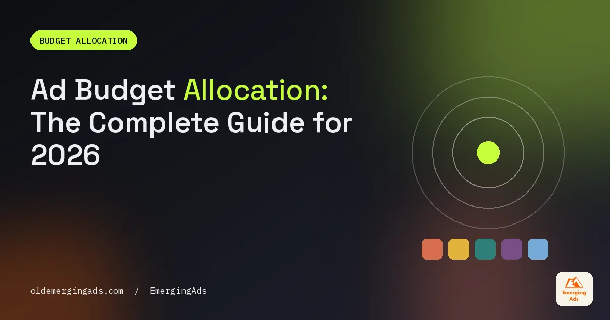Ad budget allocation guide cover in dark palette with the headline Ad Budget Allocation, The Complete Guide for 2026