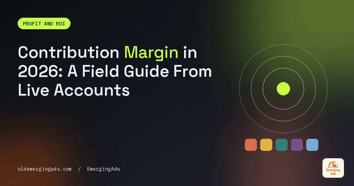 Contribution margin field guide cover in dark palette with the headline Contribution Margin in 2026, A Field Guide From Live Accounts