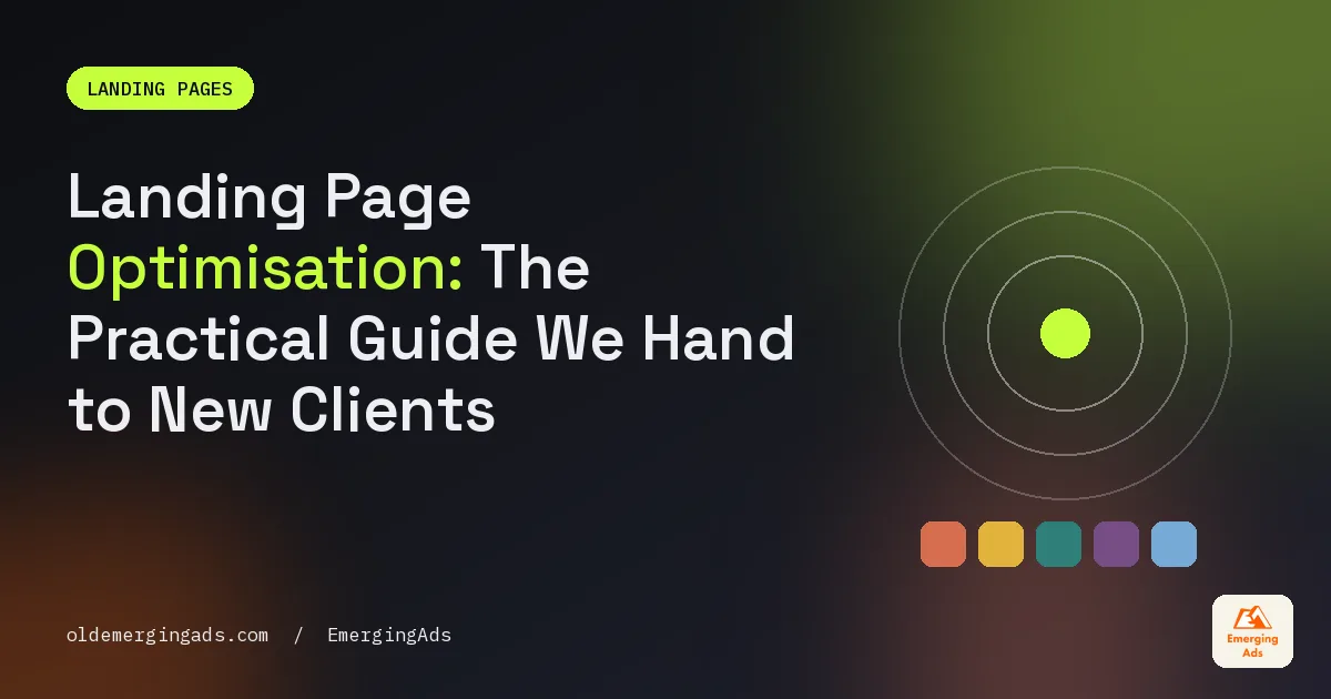 Landing page optimisation guide cover in dark palette with the headline Landing Page Optimisation, The Practical Guide We Hand to New Clients